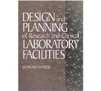 Design and Planning of Research and Clinical Laboratory Facilities Mayer, Leonard, Mayer, John Ed. (Auteur)