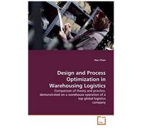 Design And Process Optimization In Warehousing Logistics