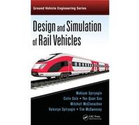 Design and Simulation of Rail Vehicles by McSweeney & Tim Central Queensland University & Rockhampton & Australia McSweeney Tim Central Queensland University Rockhampton Australia (Auteur)