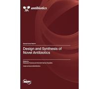 Design and Synthesis of Novel Antibiotics