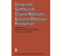 Design And Synthesis Of Organic Molecules Based On Molecular Recognition
