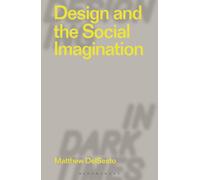 Design And The Social Imagination
