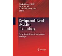 Design And Use Of Assistive Technology