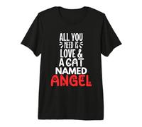 Design Ange avec nom de Chat - All You Need is Love! T-Shirt Haut de Gamme
