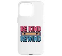 Design Artistique rétro VHS Vintage Be Kind Rewind Coque pour iPhone 15 Pro Max