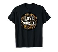 Design avec citation de motivation « Love Your Self » T-Shirt