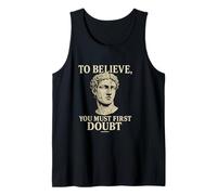 Design avec citation « To Believe, You Must First Doubt Rational Faith » Débardeur