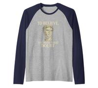 Design avec citation « To Believe, You Must First Doubt Rational Faith » Manche Raglan