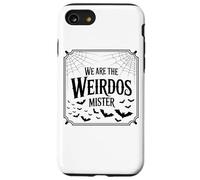 Design avec Citation We are The Weirdos Mister Coque pour iPhone SE (2020) / 7/8