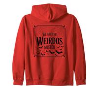 Design avec Citation We are The Weirdos Mister Sweat à Capuche