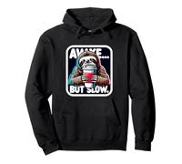 Design Awake But Slow Sloth Café Sweat à Capuche