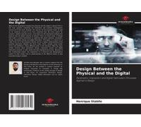 Design Between The Physical And The Digital
