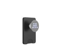 Design Binnie Karma No One Nobody Can Stop Me PopSockets PopWallet pour MagSafe