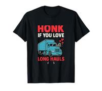 Design camion Honk If You Love Long Hauls T-Shirt