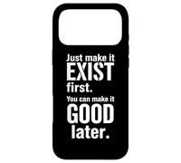 Design créatif avec Citation Just Make It Exist Coque pour iPhone 17 Pro Max