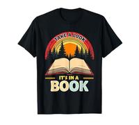 Design d'aventure littéraire Take A Look It's in A Book T-Shirt