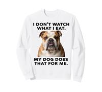 Design de Bouledogue Amusant : Mon Chien Regarde ce Que Je Mange Sweatshirt