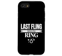 Design de célébration de l'enterrement de Vie de Jeune Fille « Last Fling Before The Ring » Coque pour iPhone SE (2020) / 7/8