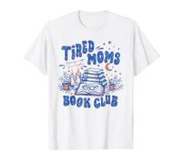 Design de Club de Lecture pour Mamans fatiguées lisant Un café T-Shirt Graphique avec Valeur