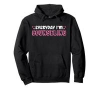 Design de conseiller Mignon « Everyday I'm Counseling » Sweat à Capuche