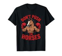 Design de Dessin animé « Don't Push The Horse » T-Shirt