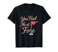 Design de Jeu de Mots « You Had Me at 'Fore Cupid Golf » T-Shirt