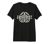 Design de la liberté criminelle pensée pour Les libertariens anarchistes T-Shirt Haut de Gamme