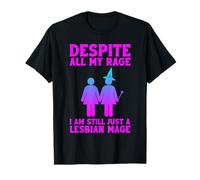 Design de Mage lesbien - Despite All My Rage T-Shirt