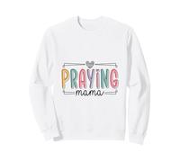 Design de maternité avec Inscription « Praying Mama Christian Faith » Sweatshirt