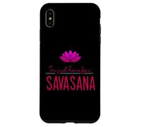 Design de méditation et de Yoga pour I'm Just Here for Savasana Coque pour iPhone XS Max