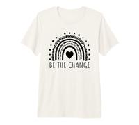 Design de Message inspirant Be The Change Positive T-Shirt Haut de Gamme