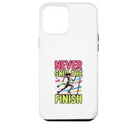 Design de Motivation pour la Course à Pied Never Skip The Finish Coque pour iPhone 12 Pro Max