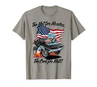 Design de Muscle Car trop drôle, trop Chaud pour Le Paradis, trop Cool pour l'enfer T-Shirt