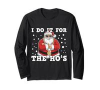 Design de Noël I Do It for The HO's Drôle Manche Longue