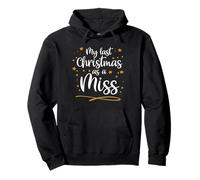 Design de Noël « My Last Christmas As A Miss Future Bride » Sweat à Capuche
