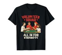 Design de Poker All in for Kindness Volunteer Squad T-Shirt