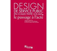 Design de service public en collectivite locale - Le passage à l'acte