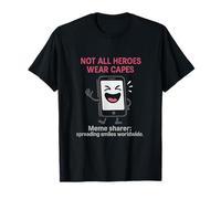 Design de Smartphone Funny Meme : Tous Les héros ne Portent Pas de Capes T-Shirt
