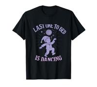 Design de soirée Disco rétro Last One to Bed is Dancing T-Shirt