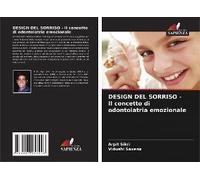 Design Del Sorriso - Il Concetto Di Odontoiatria Emozionale
