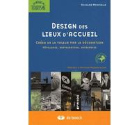 Design Des Lieux D'accueil - Créer De La Valeur Par La Décoration-Hôtellerie, Restauration, Entreprise