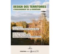 Design des territoires: L'enseignement de la Biorégion
