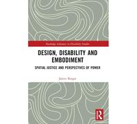 Design, Disability And Embodiment