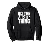 Design Do The Write Thing Sweat à Capuche