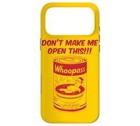 Design « Don't Make Me Open This Can of Whoopass » Rouge Coque pour iPhone 17 Pro Max