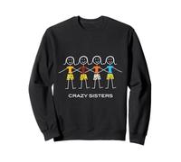 Design drôle Crazy Sisters, 4 Sisters Sweatshirt