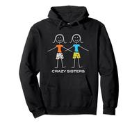 Design drôle Crazy Sisters, Two Sisters 2 Sisters Sweat à Capuche