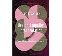 Design, Empathy, Interpretation: Toward Interpretive Design Research