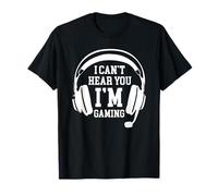 Design épique de Joueur vidéo Amusant avec Inscription « I Can Not Hear You I'm Gaming » T-Shirt