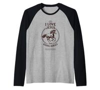 Design équestre chrétien « I Love Jesus and Riding Horses » Manche Raglan